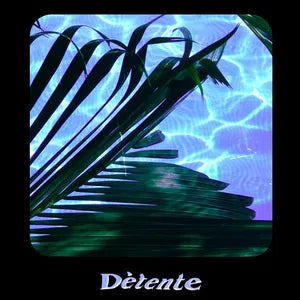 DÉTENTE