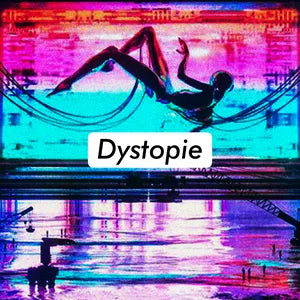 DYSTOPIE