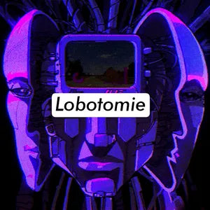 LOBOTOMIE