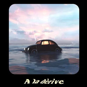 A LA DÉRIVE